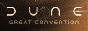 DUNE: GREAT CONVENTION