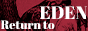 Return to eden